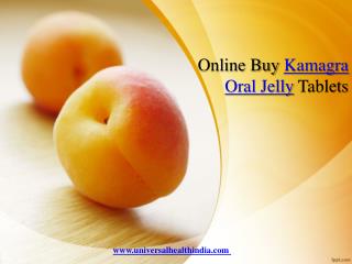 Online Buy Kamagra oral Jelly Tablets