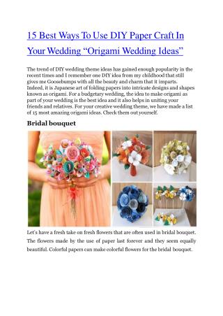 15 Best Ways To Use DIY Paper Craft In Your Wedding “Origami Wedding Ideas".