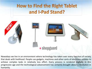 How to Find the Right Tablet and i-Pad Stand?
