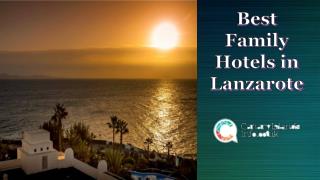 Best Family Hotels in Lanzarote