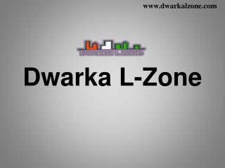Residential Projects in Dwarka L-Zone
