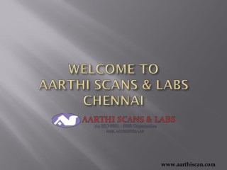 Aarthi scans labs Chennai - Best Diagnostic Centre in Chennai