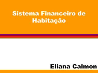 Sistema Financeiro de Habitação