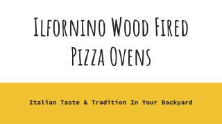 Ilfornino Wood Fired Pizza Ovens