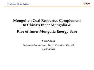 Mongolian Coal Resources Complement to China’s Inner Mongolia &amp; Rise of Inner Mongolia Energy Base