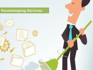 5 Smart Tips for the People Looking To Hire a Housekeeping Service