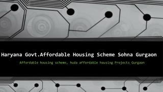 Haryana Govt Affordable Housing Scheme Gurgaon