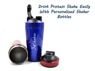 Drink Protein Shake Easily With Personalized Shaker Bottles