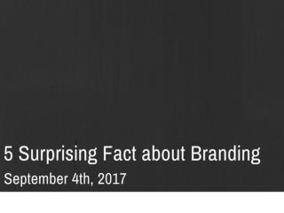 5 surprising fact about branding | Newton Consulting