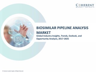 Biosimilar Pipeline Analysis Market - Industry Analysis, Size, Share, Growth, Trends and Forecast to 2025
