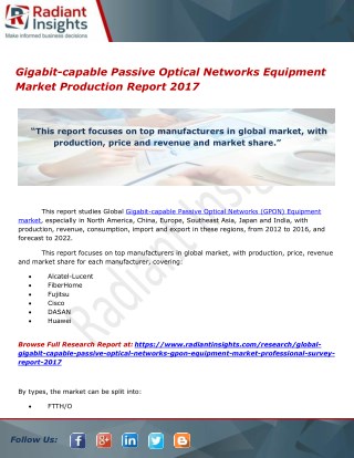 Gigabit-capable Passive Optical Networks Equipment Market Production Report 2017