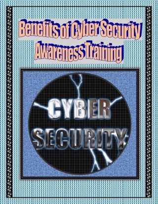 Benefits of Cyber Security Awareness Training