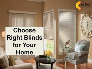 Choose Right Blinds for Your Home | Conterior