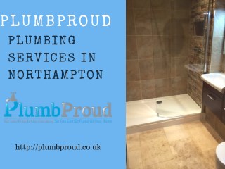 Plumbing Services in Northampton