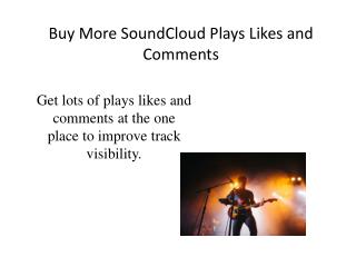 Buy More SoundCloud Plays Likes and Comments