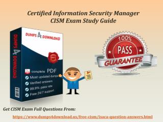 ISACA CISM Exam Best Study Guide - CISM Exam Questions Answers