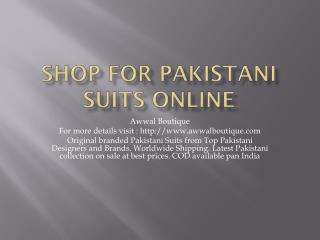 Shop for Pakistani Suits Online
