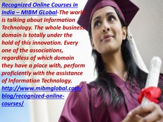 Recognized Online Courses in India - MIBM Global