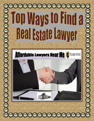 Top Ways to Find a Real Estate Lawyer