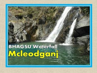 Traveling to Bhagsu Waterfall Mcleodganj - Free Guide For You