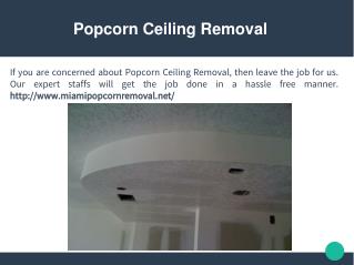 Popcorn Removal Cost