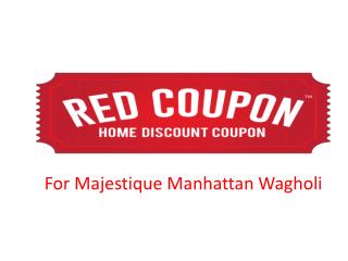 Book Affordable Flats in Manhattan Wagholi at Modest Rate