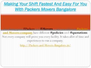 Making Your Shift Fastest And Easy For You With Packers Movers Bangalore