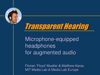 Transparent Hearing