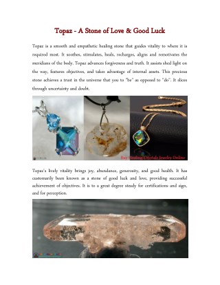 Topaz - A Stone of Love & Good Luck