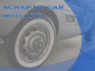 Scrap My Car Rutland