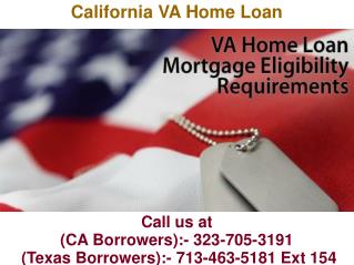 California VA Home Loan @ 323-705-3191