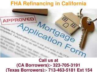 FHA Refinancing in California @ 323-705-3191