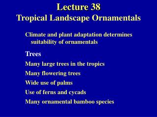 Lecture 38 Tropical Landscape Ornamentals