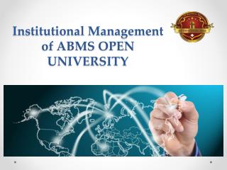 Institutional Management of ABMS OPEN UNIVERSITY