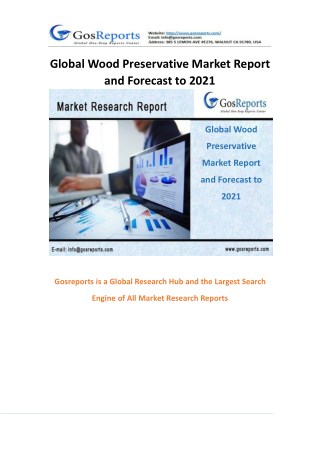 Global Wood Preservative Market Report and Forecast to 2021