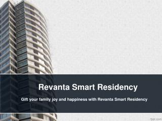 Revanta smart residency, dwarka l zone