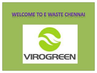 Electronic waste disposal chennai, Tamilnadu