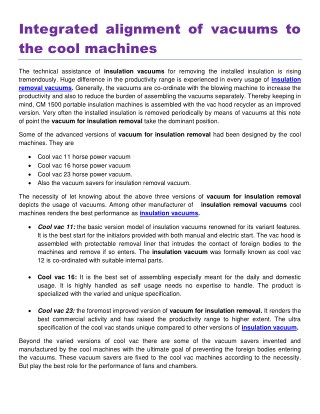 Integrated alignment of vacuums to the cool machines