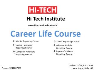 Hi Tech Conducts Systematic Computer Reparing Course in Laxmi Nagar, Delhi