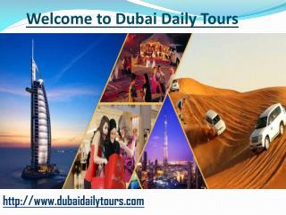 Enjoy Dubai day trips in your budget