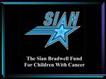 The S an Bradwell Fund For Children With Cancer