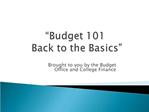 Budget 101 Back to the Basics
