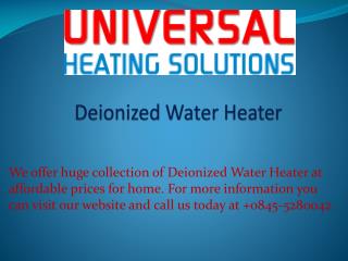 Deionized Water Heater