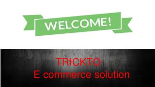 Trickto Ecommerce |online shopping
