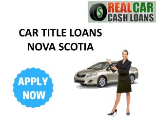 Car Title Loans Nova Scotia