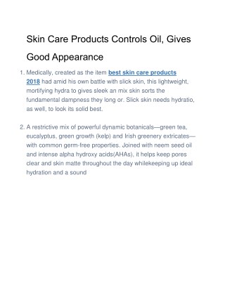Skin Care Products Controls Oil, Gives Good Appearance