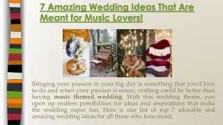 7 Amazing Wedding Ideas That Are Meant for Music Lovers!