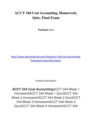 ACCT 344 Cost Accounting, Homework, Quiz, Final Exam