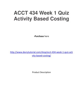 ACCT 434 Week 1 Quiz Activity Based Costing