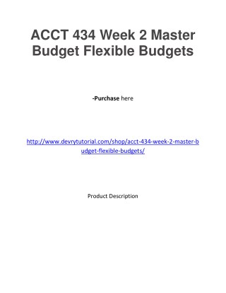 ACCT 434 Week 2 Master Budget Flexible Budgets